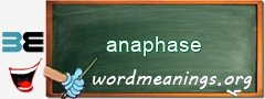 WordMeaning blackboard for anaphase